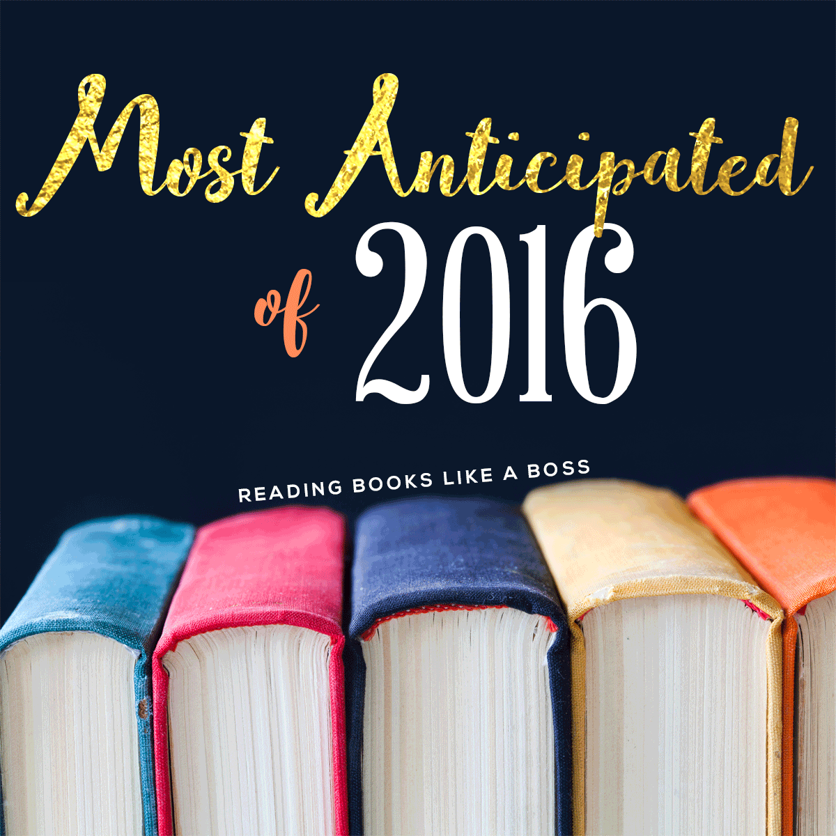 2016 - Most Anticipated Books