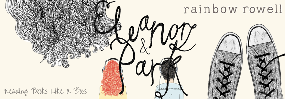 Eleanor & Park by Rainbow Rowell