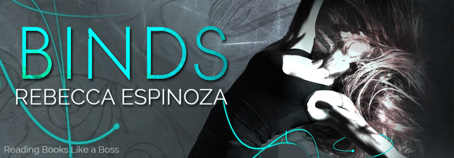 Binds by Rebecca Espinoza