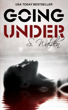 Book Review — Going Under by S. Walden