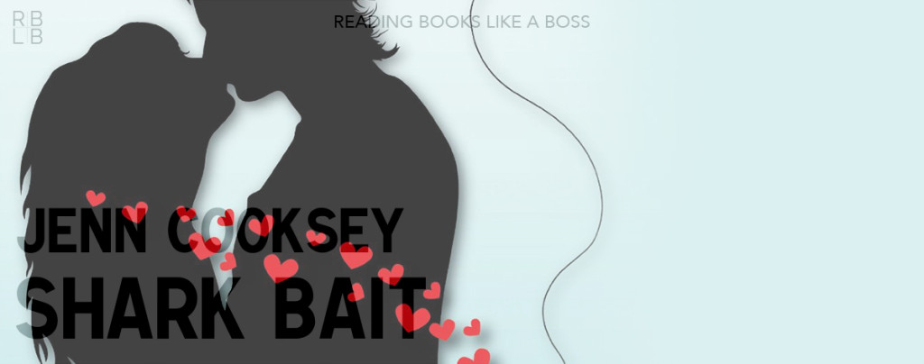 Book Review - Shark Bait by Jenn Cooksey