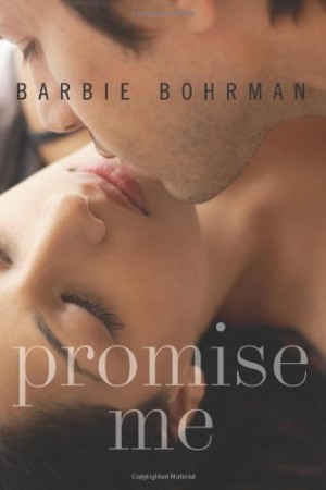 Book Review – Promise Me by Barbie Bohrman