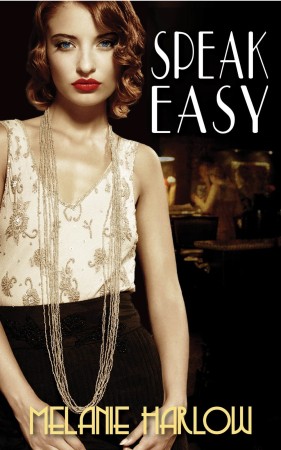 Book Review – Speak Easy by Melanie Harlow