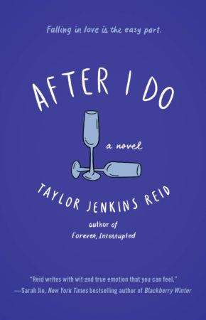 Book Review — After I Do by Taylor Jenkins Reid