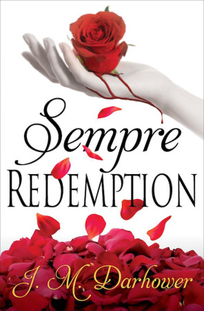 Book Review – Sempre: Redemption by J.M. Darhower