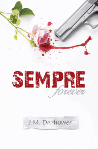 Sempre by J.M. Darhower