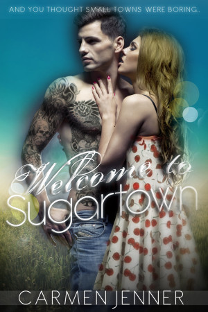 Book Review – Welcome to Sugartown by Carmen Jenner