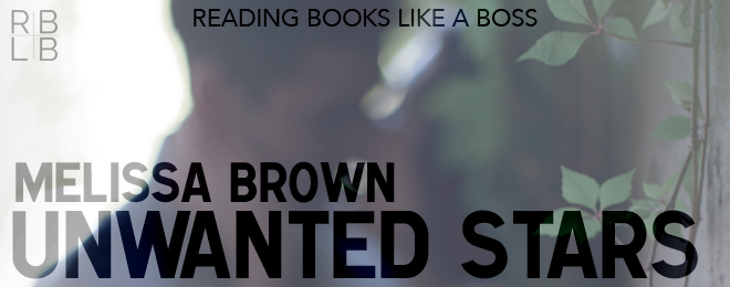 Book Review — Unwanted Stars by Melissa Brown