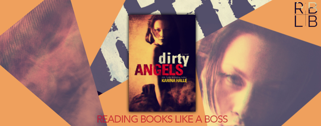 Cover Reveal — Dirty Angels by Karina Halle
