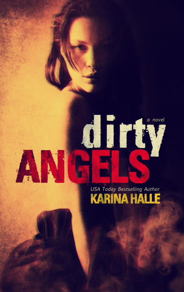 Cover Reveal — Dirty Angels by Karina Halle