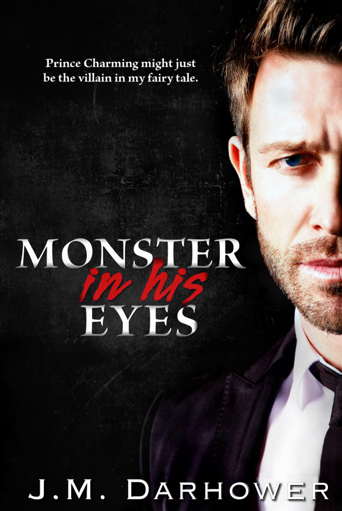 Monster in His Eyes by J.M. Darhower