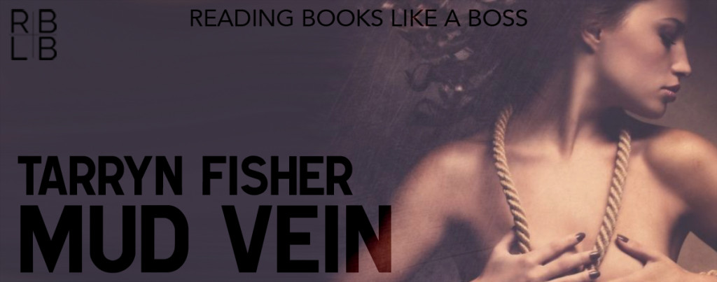 Review — Mud Vein by Tarryn Fisher