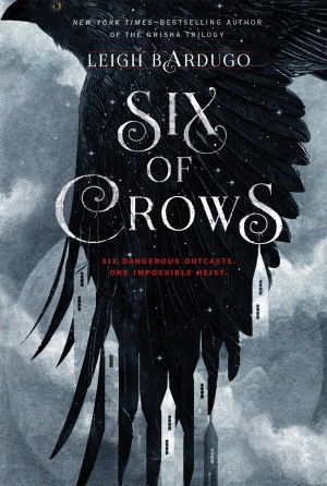 Book Review – Six of Crows by Leigh Bardugo