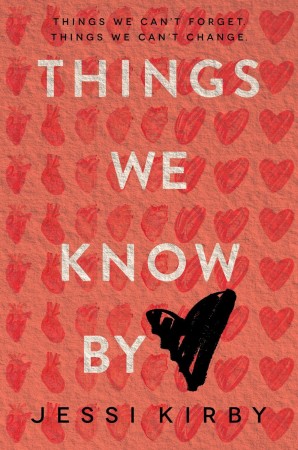 Audiobook Review – Things We Know By Heart by Jessi Kirby