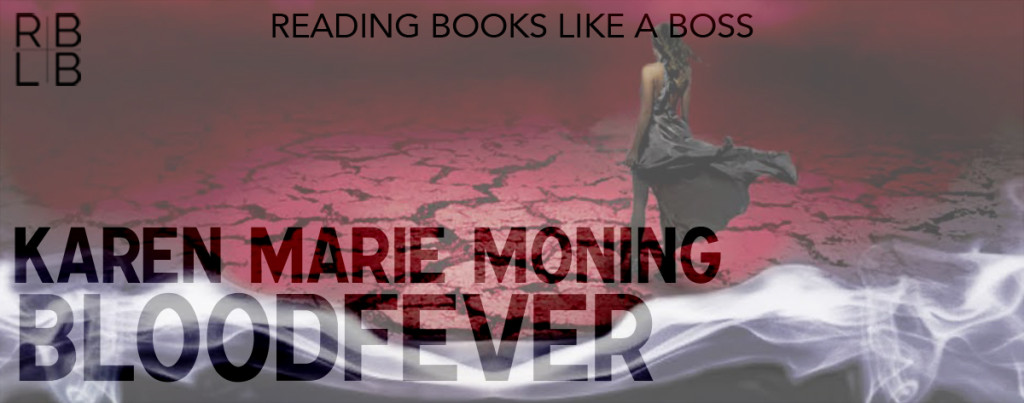 Review — Bloodfever by Karen Marie Moning