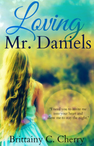 Loving Mr. Daniels by Brittainy C. Cherry
