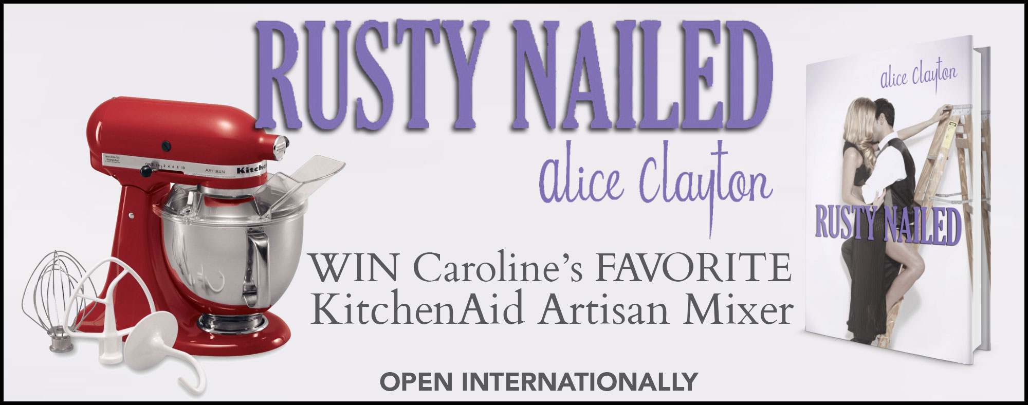 Giveaway & Pre-Order Contest — Rusty Nailed by Alice Clayton
