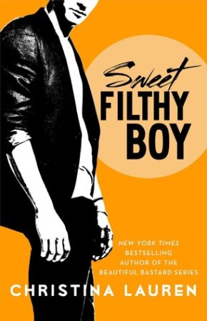 Book Review — Sweet Filthy Boy by Christina Lauren