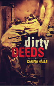 Dirty Deeds by Karina Halle