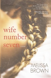Book Review — Wife Number Seven by Melissa Brown