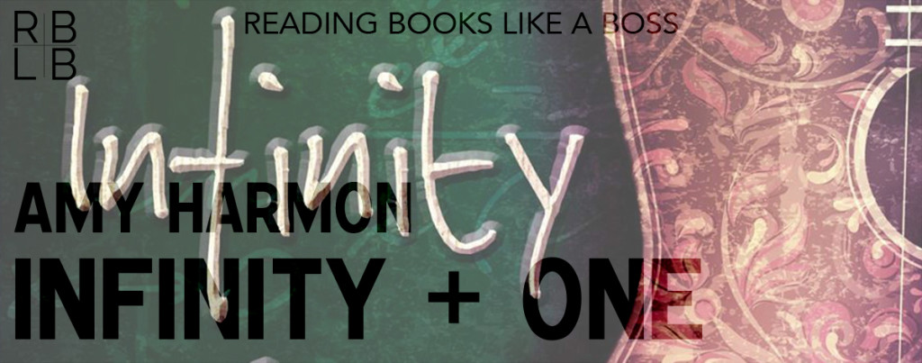 Infinity + One by Amy Harmon