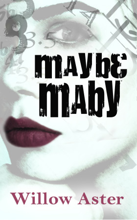 Book Review — Maybe Maby by Willow Aster