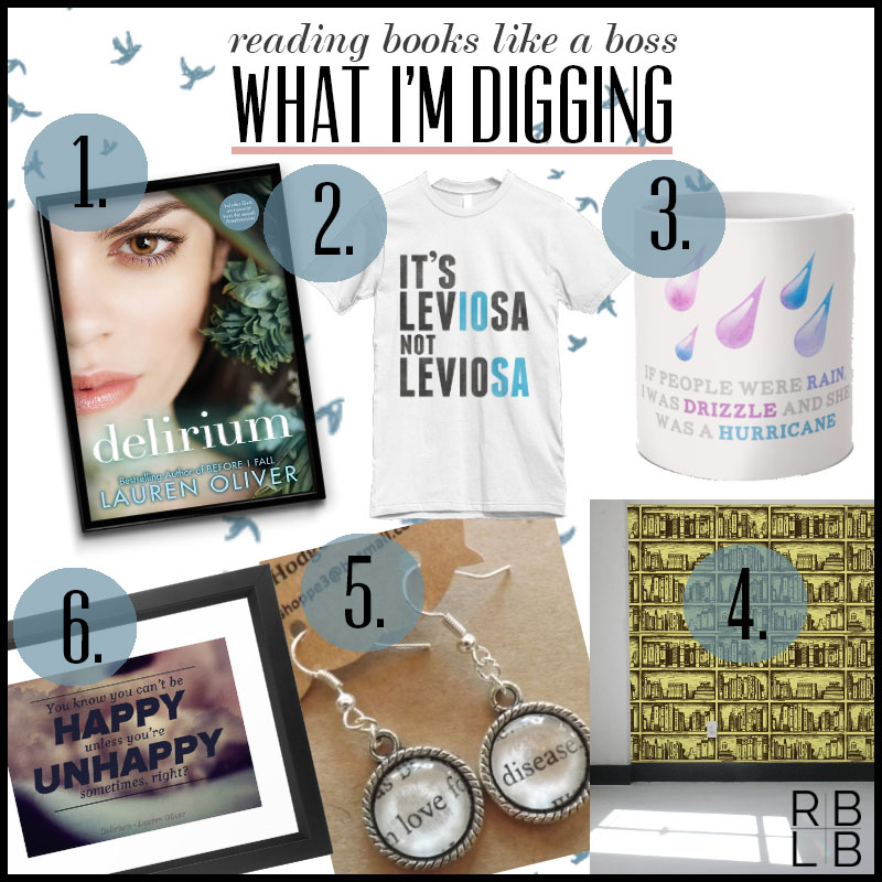 What I'm Digging #11 — Delirium by Lauren Oliver