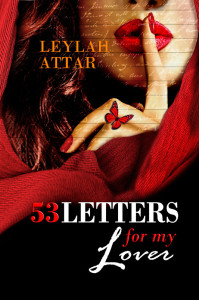 53 Letters For My Lover by Leylah Attar