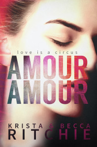 Amour Amour by Krista and Becca Ritchie
