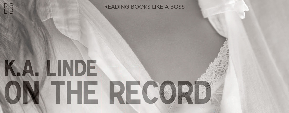 Book Review — On the Record by K.A. Linde