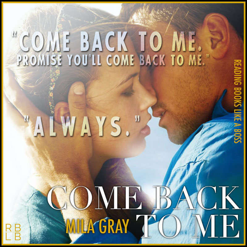 Book Review — Come Back To Me By Mila Gray 