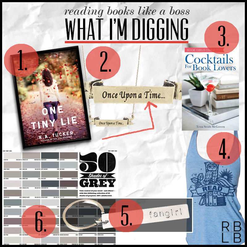 What I'm Digging #18 — One Tiny Lie by K.A. Tucker