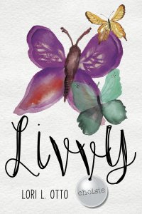 Livvy by Lori L. Otto