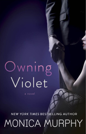 Book Review — Owning Violet by Monica Murphy