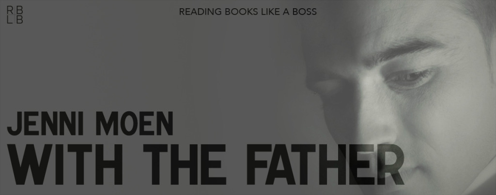 With the Father by Jenni Moen