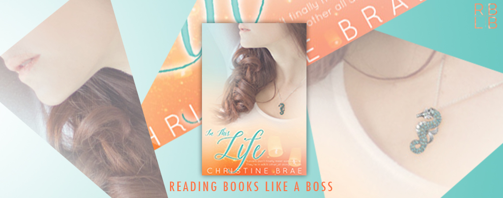 Cover Reveal — In This Life by Christine Brae