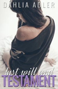 Last Will and Testament (Radleigh University Book 1) by Dahlia Adler
