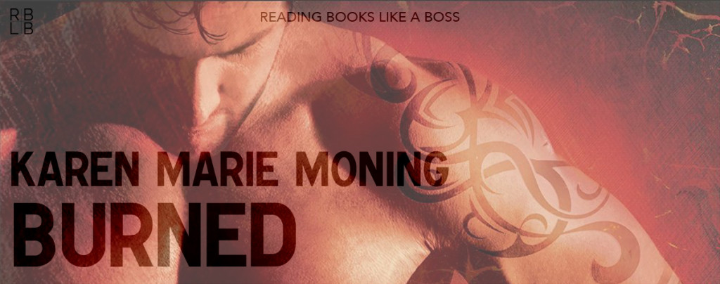 Book Review — Burned by Karen Marie Moning