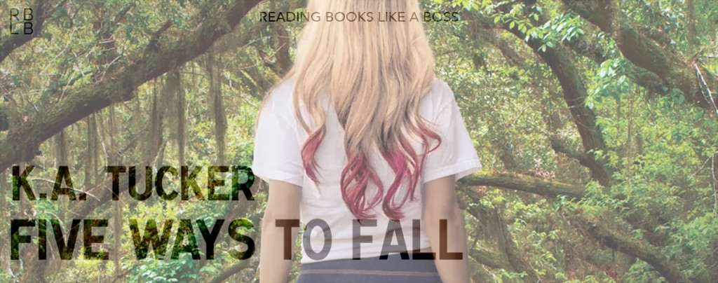 Book Review — Five Ways to Fall by K.A. Tucker