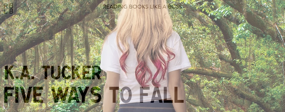 Book Review – Five Ways to Fall by K.A. Tucker