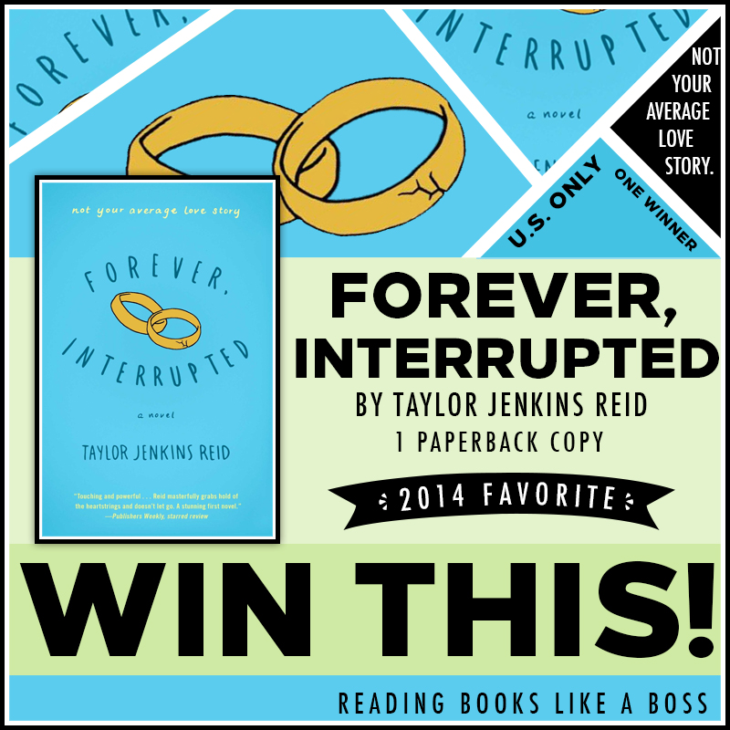 Forever Interrupted by Taylor Jenkins Reid Giveaway