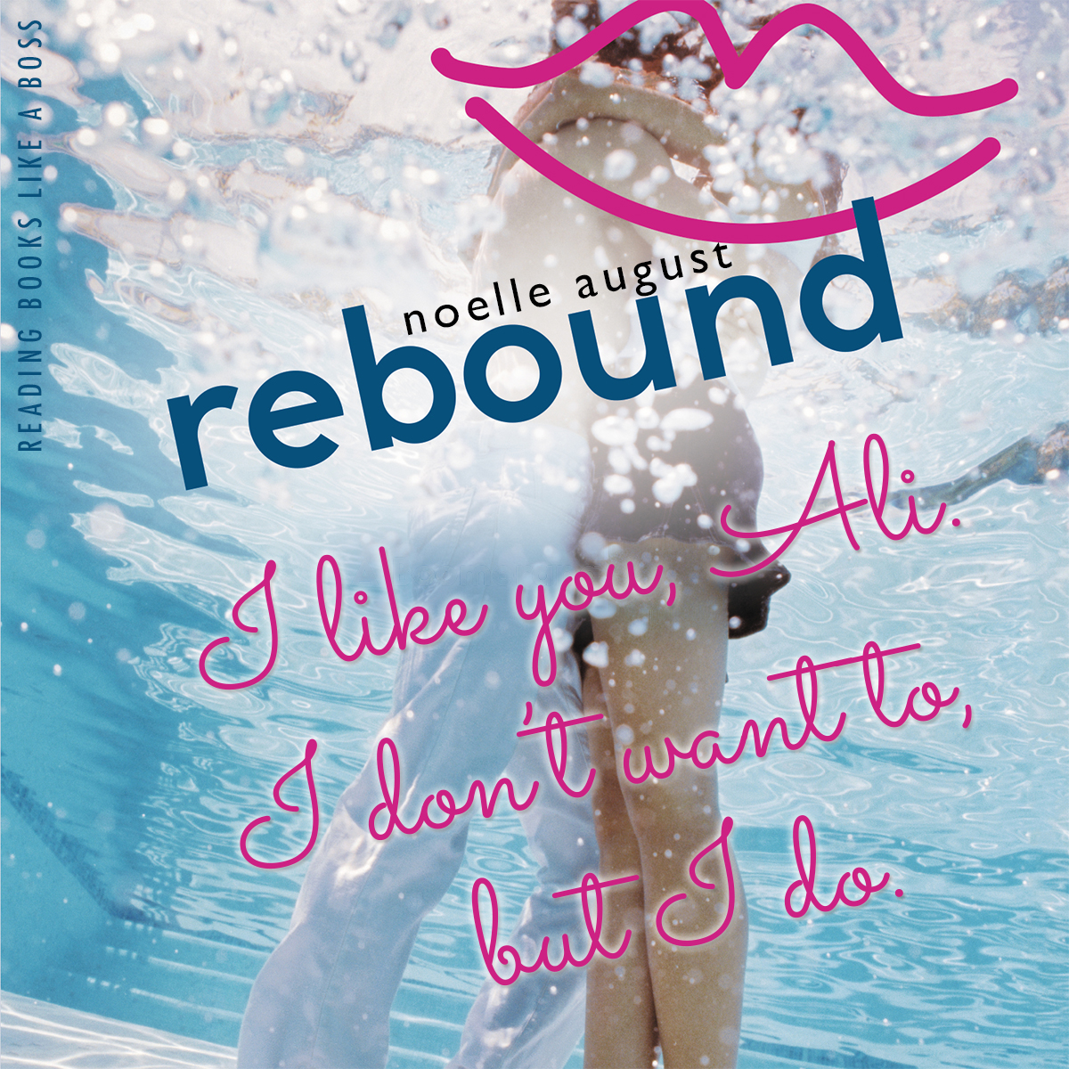 Rebound by Noelle August