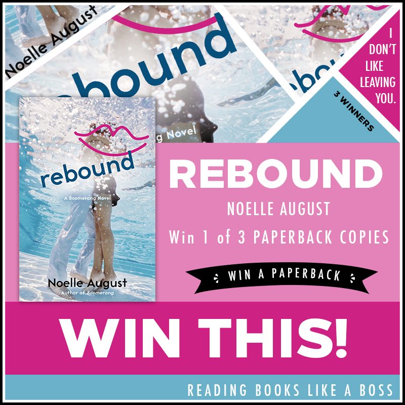 Rebound by Noelle August - Giveaway