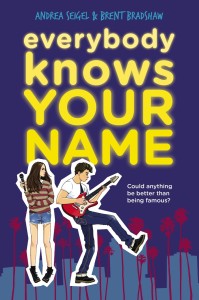 Everybody Knows Your Name by Andrea Seigel and Brent Bradshaw