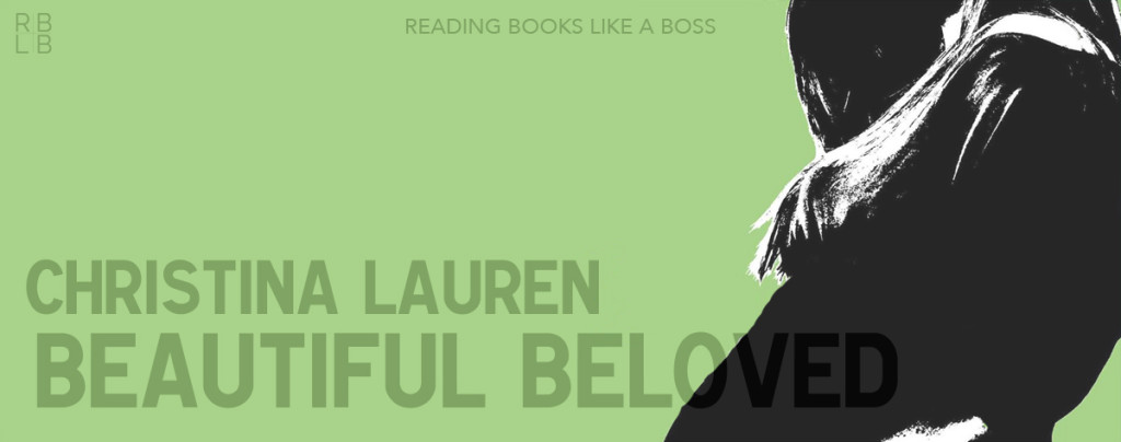 Review - Beautiful Beloved by Christina Lauren