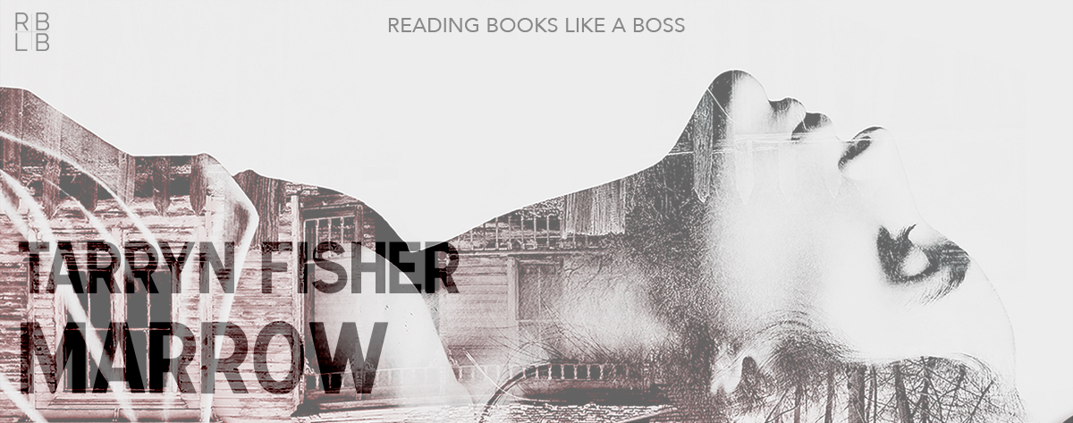 Book Review – Marrow by Tarryn Fisher
