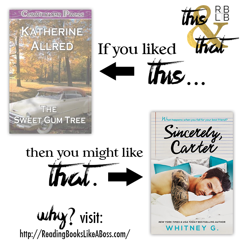 The Sweet Gum Tree by Katherine Allred and Sincerely, Carter by Whitney Gracia Williams