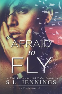 Afraid to Fly by S.L. Jennings