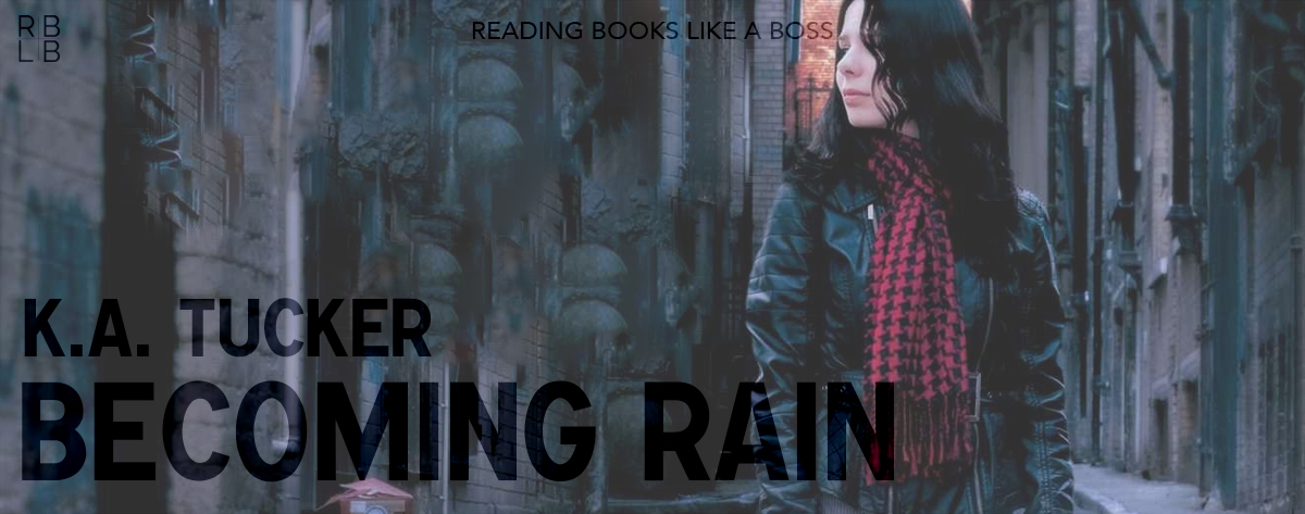 Book Review – Becoming Rain by K.A. Tucker