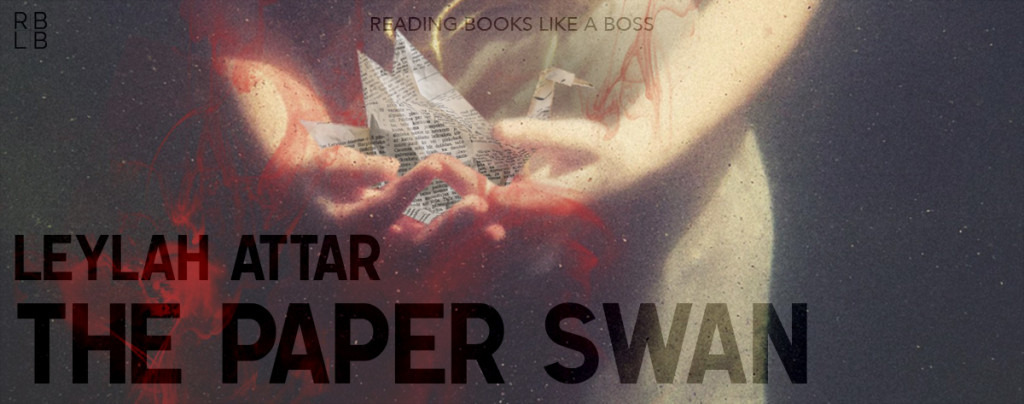 Review - The Paper Swan by Leylah Attar